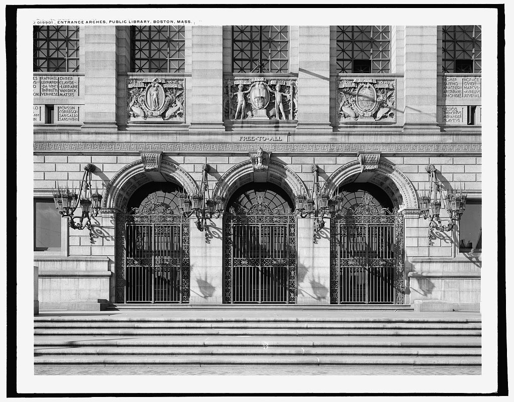 Entrance arches, [Boston] Public Library, Boston, Mass.