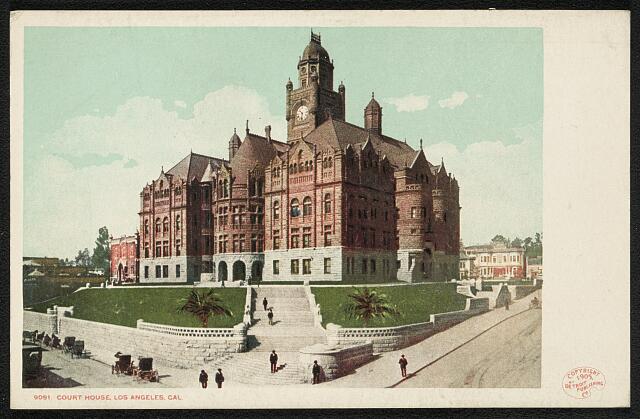 Court House, Los Angeles, Cal.