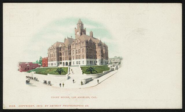 Court House, Los Angeles, Cal.