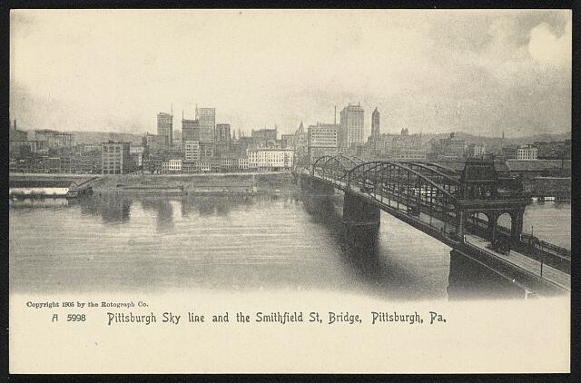 Pittsburgh Sky line and the Smithfield St. Bridge, Pittsburgh, Pa.