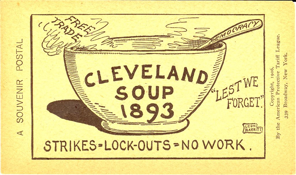 Cleveland Soup, 1893. Strikes = Lock-outs = No work