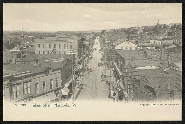 Main Street, Nanticoke, Pa.